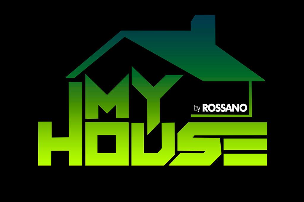 My House – DJ ROSSANO
