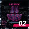 Le Mix du Boss #02 – Podcast