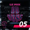 Le Mix du Boss #05 – Podcast