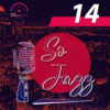So Jazz #14 – Podcast
