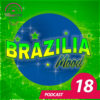 Brazilia Mood #18 – Podcast