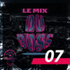 Le Mix du Boss #07 – Podcast